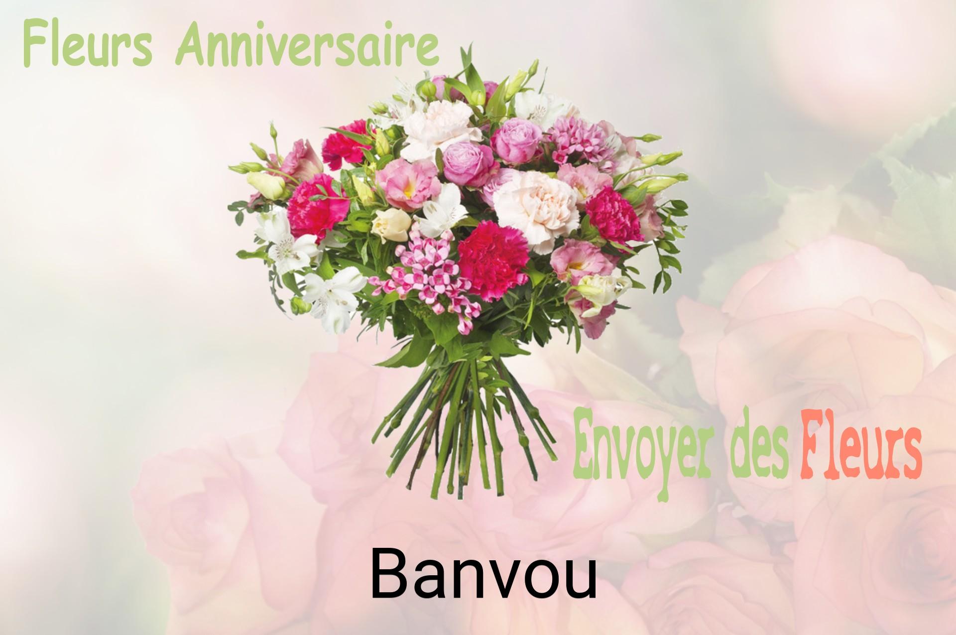 Bouquet de fleurs d’anniversaire livré à Banvou
